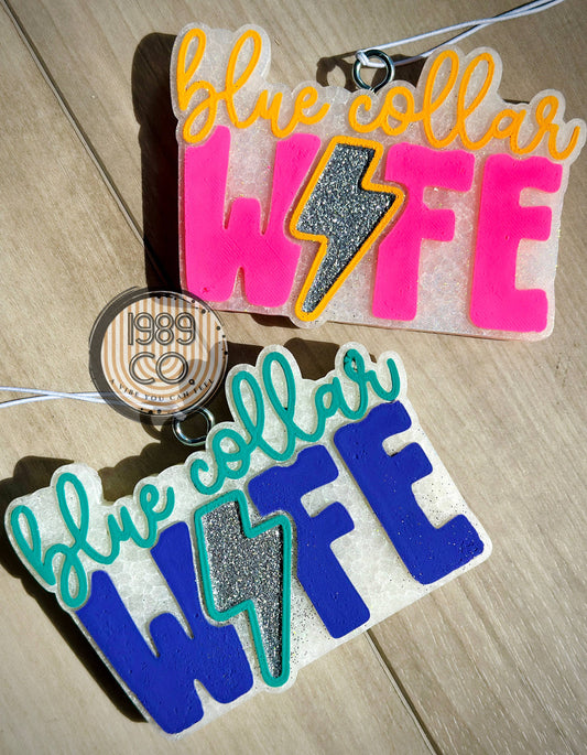 Blue Collar Wife Car Freshie