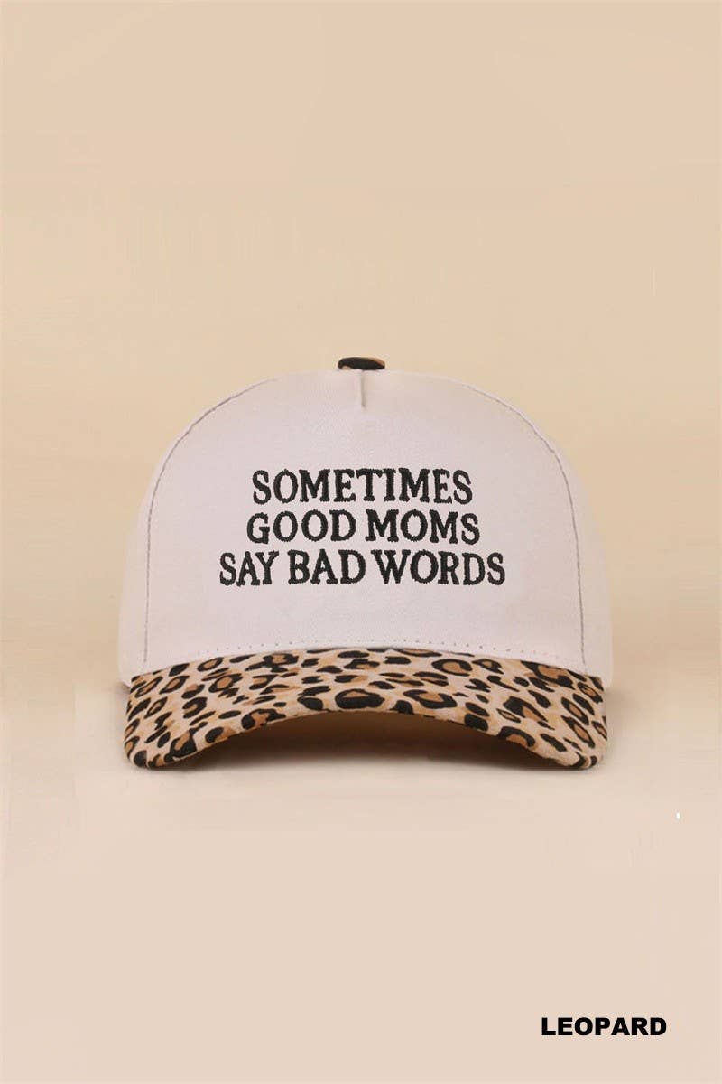 Sometimes Good Mom Say Bad Words Two Tone Snapback Hat
