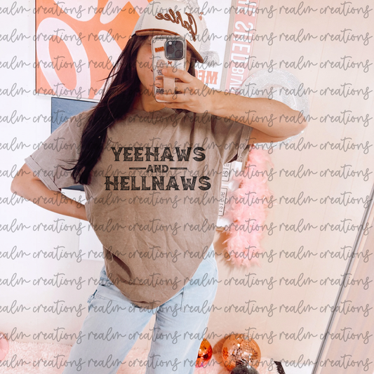 Yeehaws & Hellnaws