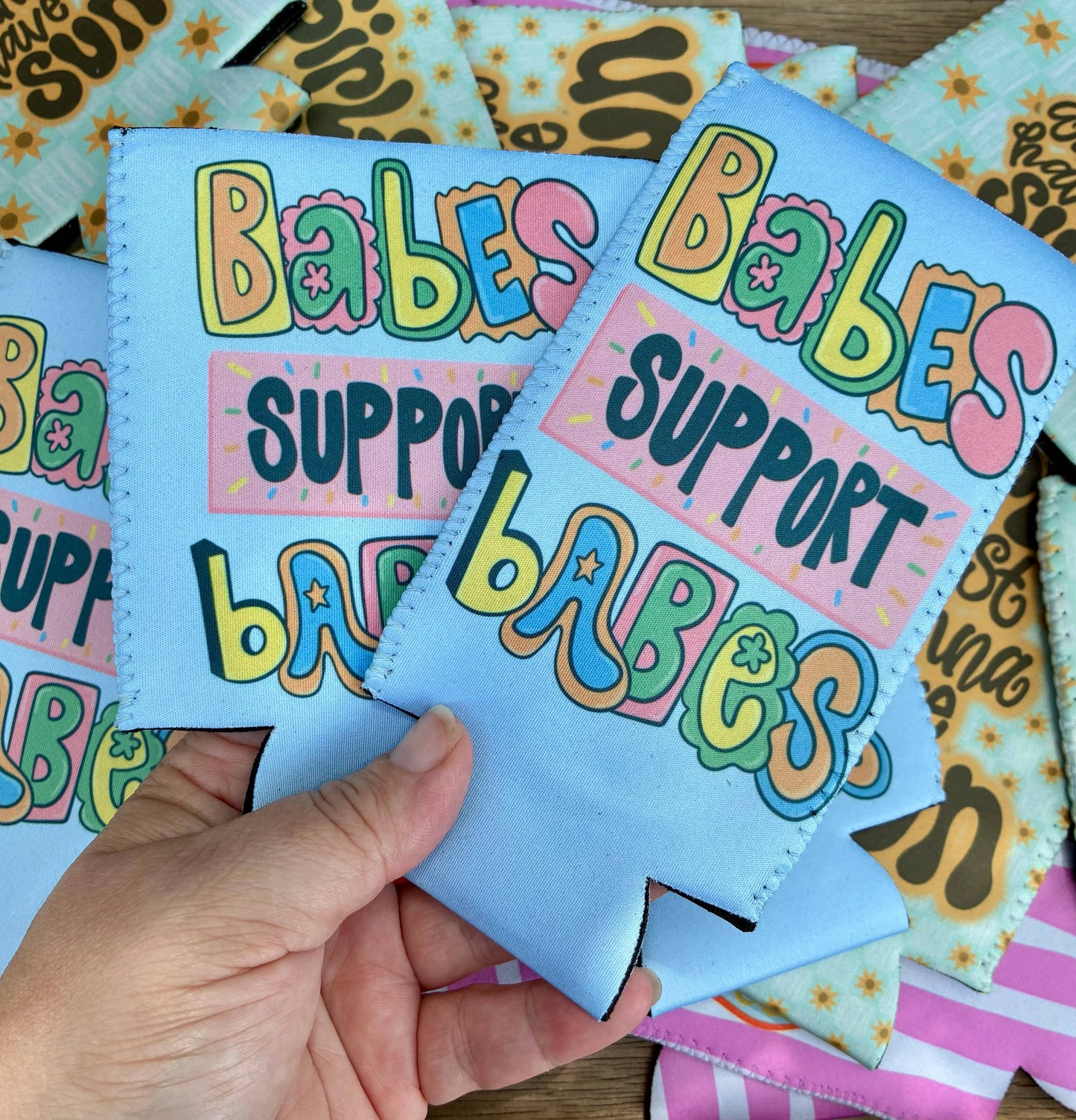 Babes support babes can koozies 